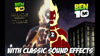 Ben 10 Race Against Time But With The Classic Sound Effects [upl. by Lauhsoj]