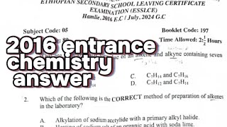 2016 entrance exam answer for chemistry [upl. by Eixela588]