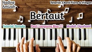 Tutorial Piano Nadin Amizah Bertaut [upl. by Atiuqahs553]