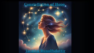 9 minutes 50 seconds  Constellation of Hope [upl. by Harman]