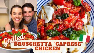 Grilled Bruschetta Chicken Recipe [upl. by Anchie]