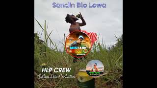 Sandin Blo Lewa HLP Crew [upl. by Traci]