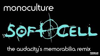 Soft Cell  Monoculture Memorabilia Remix 2023 by The Audacity [upl. by Zacarias]