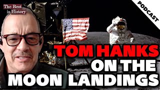 Tom Hanks On The Moon Landings amp What He Learned Working With Astronauts  PODCAST [upl. by Ytak55]