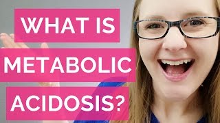 WHAT IS METABOLIC ACIDOSIS NURSING [upl. by Dorn]