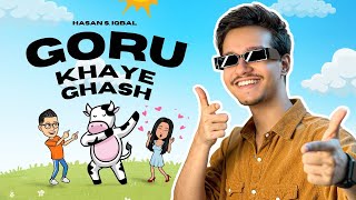 Goru Khaye Ghash  Hasan S Iqbal  Official Lyrical Video 2023 [upl. by Aihsein]