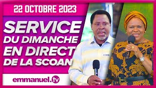 SERVICE DU DIMANCHE DE LA SCOAN 221023  Emmanuel TV en Direct en Français [upl. by Affer852]