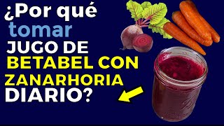 7 razones para tomar JUGO DE BETABEL CON ZANAHORIA todos los días y cómo prepararlo [upl. by Occer]