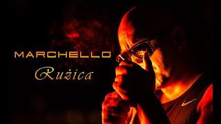 MARCHELLO  RUŽICA Official video [upl. by Zetta]