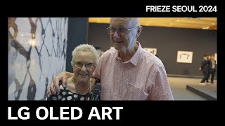 LG OLED ART  FRIEZE SEOUL 2024 quotReaction Video”  LG [upl. by Dicky]