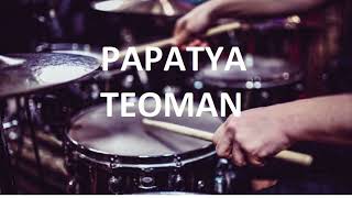 PAPATYA  TEOMAN  DAVULSUZDRUMLESS [upl. by Hilda828]