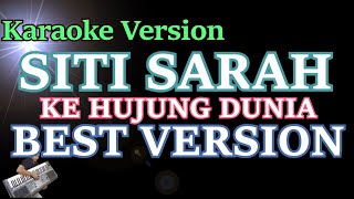 Siti Sarah  Ke Hujung Dunia Karaoke Lyric HD [upl. by Adaiha38]