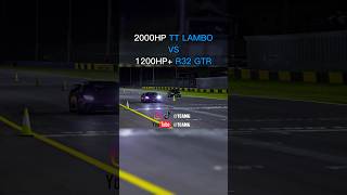 2000HP TT LAMBO VS 1200HP R32 GTR [upl. by Niabi972]