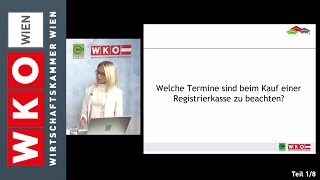 Wirtschaftskammer Webinar quotDie Registrierkasse  Technische Vorgabenquot Teil 18 [upl. by Aiduan]