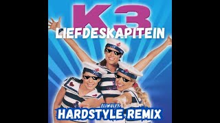 K3  Liefdeskapitein Hardstyle Remix [upl. by Ainesey446]