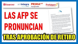 RETIRO DE AFP 2024 AFP´S se pronuncian y emiten comunicado tras la aprobación del Retiro de AFP [upl. by Braun950]