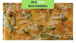 Easy Keto Recipes  Keto Green Bean Casserole  Keto Green Beans [upl. by Ursulette]