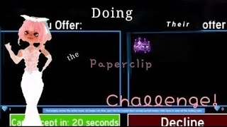 Doing the Paperclip Challenge Part 5 AphroditeRoyale royalehightrading recommended fypシ [upl. by Ludmilla]