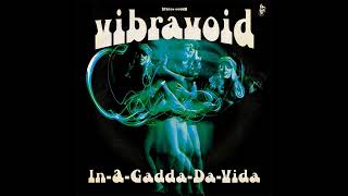 Vibravoid  In A Gadda Da Vida official audio [upl. by Marilou34]