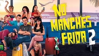 No Manches Frida 2 2019 Full Movie Review  Martha Higareda  Omar Chaparro [upl. by Bakemeier]