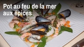 Recette de Chef  Potaufeu de la mer aux épices [upl. by Alyled129]