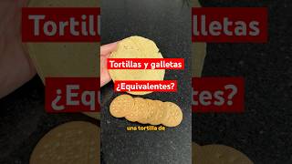 Tortillas y galletas marías  Equivalentes [upl. by Arahsak]