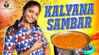 Kalyana Sambar  Veg Recipe in Tamil  Theatre D [upl. by Rosa877]