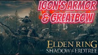 Igons Greatbow amp Armor Location ELDEN RING DLC [upl. by Ahtela]