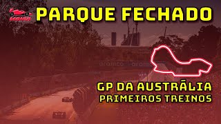 F1 AO VIVO PRIMEIROS TREINOS DO GP DA AUSTRÁLIA NO PARQUE FECHADO F1MANIA [upl. by Nemhauser]