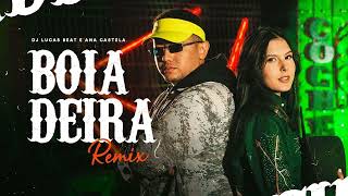 BOIADEIRA REMIX  DJ LUCAS BEAT E ANA CASTELA [upl. by Akinam]