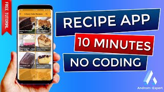 Andromo Tutorial  How to make Recipe App No Coding [upl. by Eelreveb492]