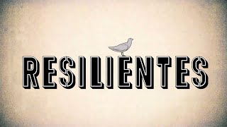 Resilientes  Resiliencia Trans [upl. by Cody712]