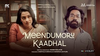 Meendumoru Kaadhal  Short Film  Tamil Short Movie  Dayyana Hameed  Biju Kurup  Kenin Keilson [upl. by Brote]