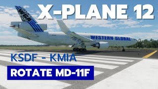 XPlane 12 KSDF  KMIA  Western Global MD11F [upl. by Shelba]