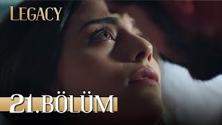 Emanet 21 Bölüm  Legacy Episode 21 [upl. by Mount]