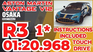 Asphalt 9  ASTON MARTIN VANTAGE V12 Grand Prix Round 3  Touchdrive 1⭐  Moat Finale [upl. by Mather671]