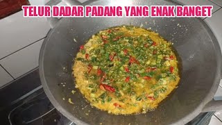 resep telur dadar padang yang enak porsi 8 butir telur [upl. by Yhtnomit]