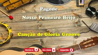 Karaokê  Nosso Primeiro Beijo  Gloria Groove [upl. by Aimahs262]