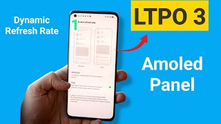 LTPO 3 Amoled Panel Refresh Rate How it works Review 🔥🔥🔥 [upl. by Annaoj]