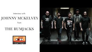 An interview with Johnny McKelvey The Rumjacks about the new album and legacy of An Irish Pub Song [upl. by Noguchi594]