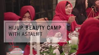 HIJUP Beauty Camp with Astalift [upl. by Macgregor]