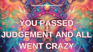 YOU PASSED JUDGEMENT AND ALL WENT CRAZY amy star spiritual journeys [upl. by Petua336]