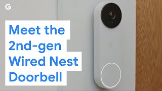 Meet the 2ndgen Wired Nest Doorbell From Google [upl. by Loy602]