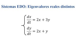 2 Sistemas lineales homogéneos  Eigenvalores reales distintos  Valores propios [upl. by Latreece]