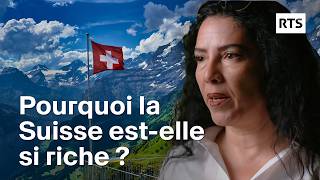 Pourquoi la Suisse estelle si riche   RTS [upl. by Territus]