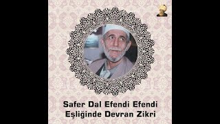 Safer Dal Efendi  Ahmedim Ahmed Ceddim Muhammed  Cerrahi Zikir [upl. by Johannes]