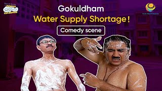 Gokuldham Water Supply Shortage  Comedy Scenes  Taarak Mehta Ka Ooltah Chashmah [upl. by Erreip]