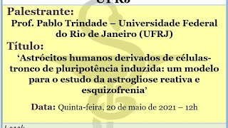 Astrócitos humanos derivados de iPSCs modelo para o estudo da astrogliose reativa e esquizofrenia [upl. by Kannry]