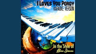 I Loves You Porgy In the Style of Nina Simone Karaoke Version [upl. by Llehsar]