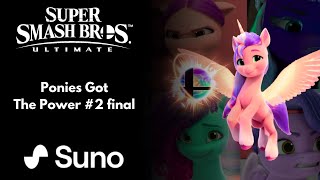 My Little Pony Exclusive  Ponies got the Power 2 final [upl. by Marlowe46]